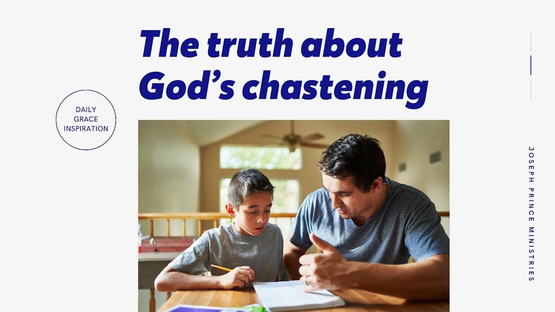 Daily Grace Inspiration The Truth About Gods Chastening Joseph