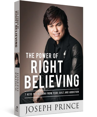 The Power Of Right Believing By Joseph Prince - 7 Keys To Freedom From Fear, Guilt, Addiction (Good)