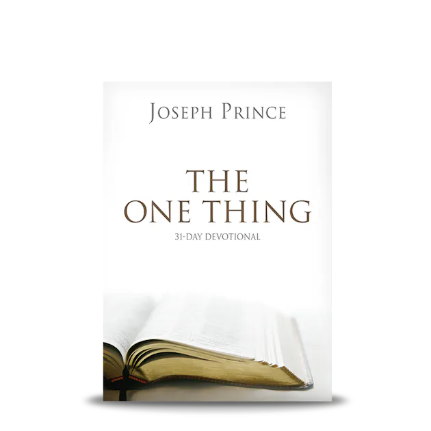 The One Thing—31-Day Devotional | Joseph Prince Ministries