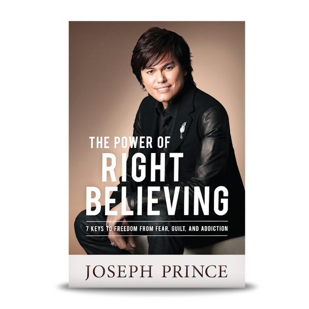 The Power of Right Believing 7 Keys to Freedom from